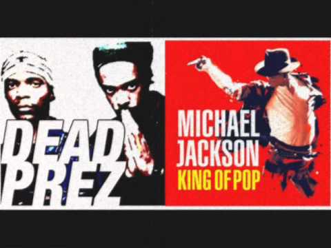 Dead Prez VS Michael Jackson (Mashup Dj Soul One)