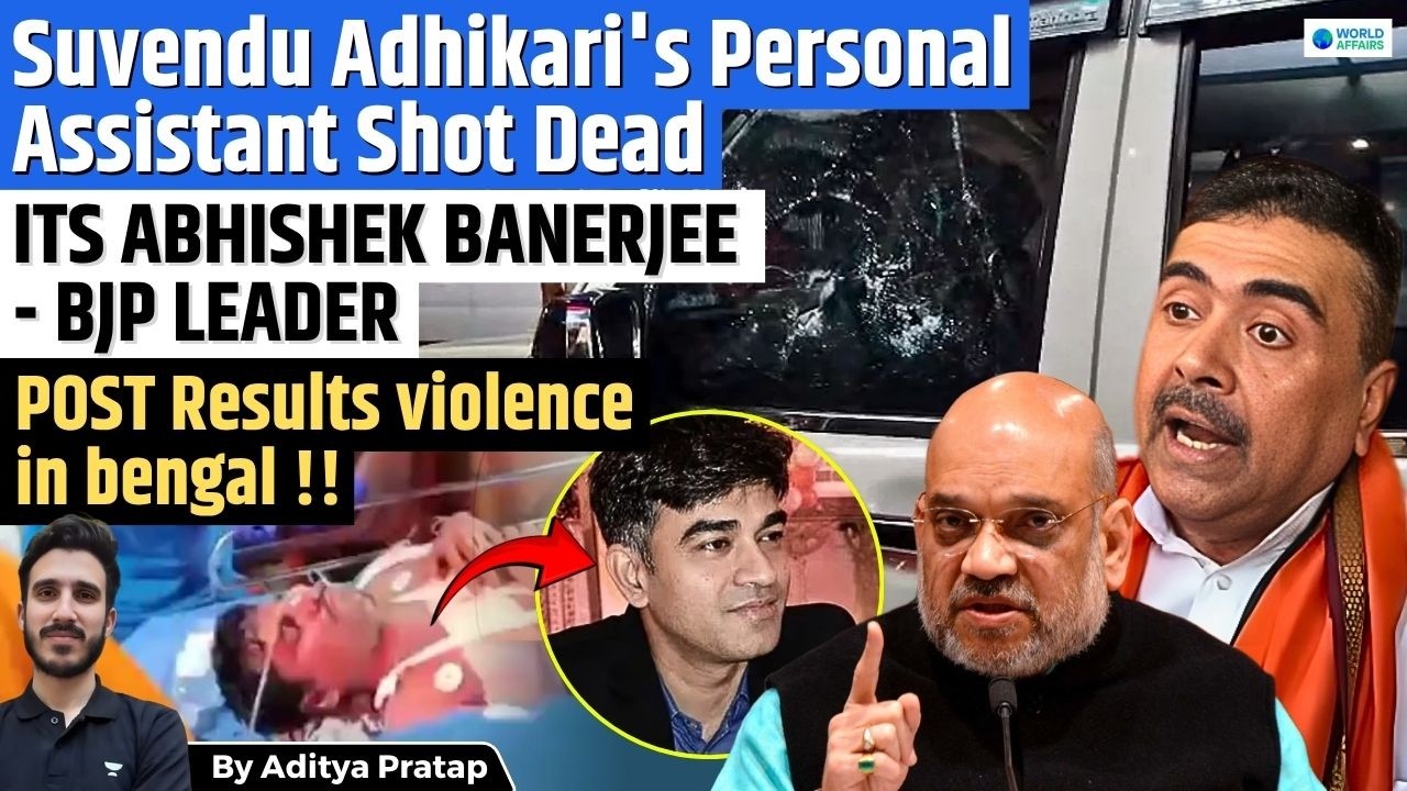 BJP-TMC Clash Intensifies After Suvendu Adhikari’s PA Shot Dead | Post Bengal Elections