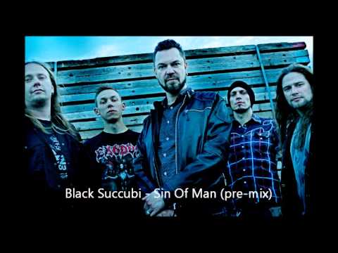 Black Succubi - Sin Of Man (pre-mix 2012)