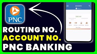 How to Find Account Number and Routing Number on PNC App