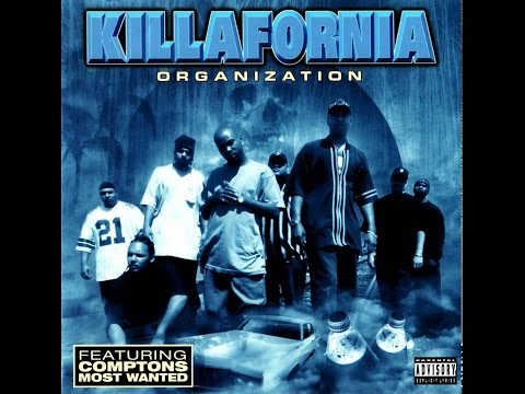 Killafornia Organization feat Compton's Most Wanted (Full Album) 1996