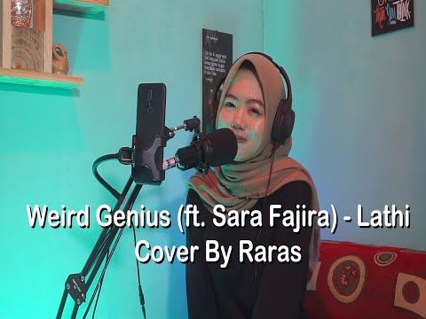 Weird Genius ft  Sara Fajira   Lathi I Cover By Raras