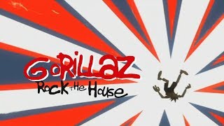Gorillaz - Rock the House | Lyrics