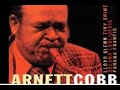 Arnett Cobb + Al Grey + Doc Cheatham 1987  Nearness Of You
