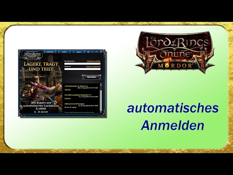 Herr der Ringe Online automatisch Anmelden (auch für Steam) ⭐ HdRO Tutorial ⭐ Deutsch