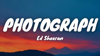 Ed Sheeran - Photograph (Lyrics)