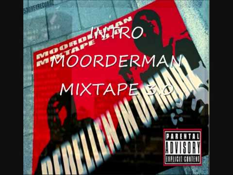01.Rebellen In Opmarz - Intro MoorderMan Mixtape 3.0