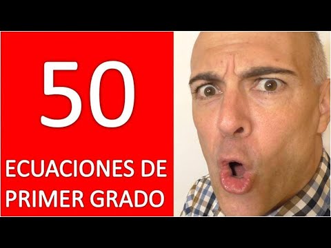 50 ECUACIONES DE PRIMER GRADO RESUELTAS. Todos los casos
