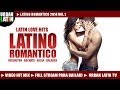Latino Romantico Hit Mix 2014 - Latin Love Hits ...