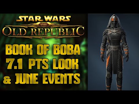 SWTOR - 7.1 PTS Fennec Shand Look, Book Of Boba Fett Decorations, June Events & Future Recap!