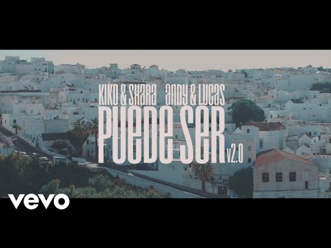Kiko y Shara, Andy & Lucas - Puede Ser