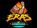 Eras Of Wrestling Official Teaser Trailer 2026
