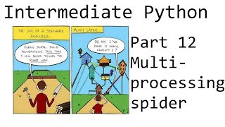 Download the video "Multiprocessing spider example - Intermediate Python Programming p.12"