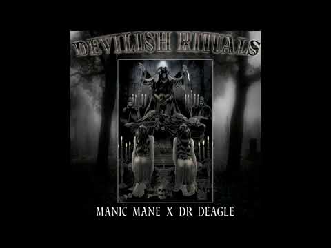 Manic Mane - Devilish Rituals (Prod. DR DEAGLE)