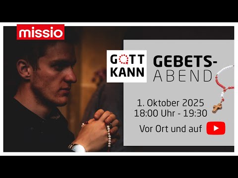 MI. 01.10.2025 -  „Gott-kann“-Gebetsabend