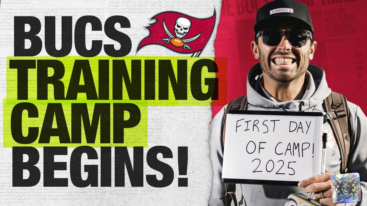 Bucs Training Camp Begins! Bucs Training Camp Begins!