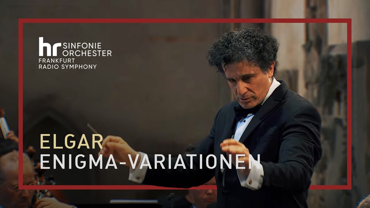 Elgar: Enigma-Variationen ∙ hr-Sinfonieorchester ∙ Alain Altinoglu