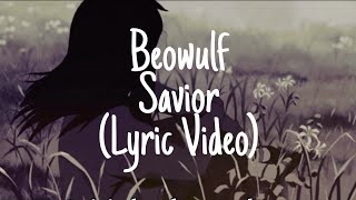 Download lagu beowulf - savior (Lyric Video) mp3
