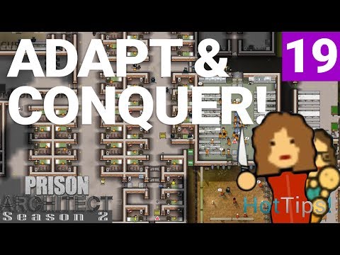 Prison Architect Season 2 - Ep 19 - Adapt And Conquer - Let's Play