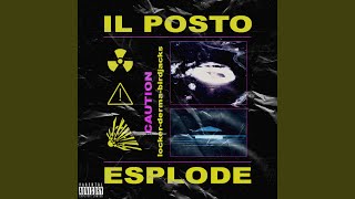 Il Posto Esplode Music Video