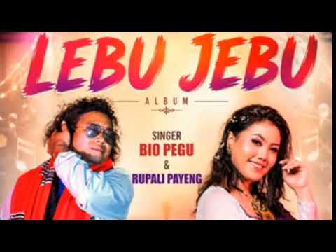 Lebu jebu - Bio pegu & Rupali Payeng