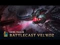 Battlecast Vel'Koz | Skins Trailer - League of Legends
