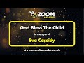 Eva Cassidy - God Bless The Child - Karaoke Version from Zoom Karaoke