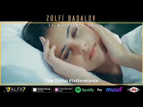 Zülfi Badalov - Yalnızlıkla Oldu