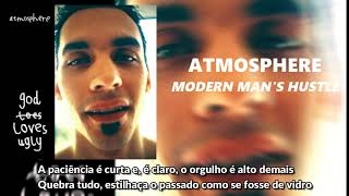 Atmosphere - Modern Man’s Hustle (Legendado)