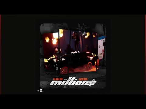 Alkaline, Intence - Millions 