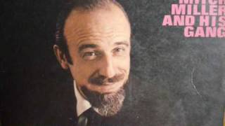 Mitch Miller. Annie Laurie. Auld Lang Syne
