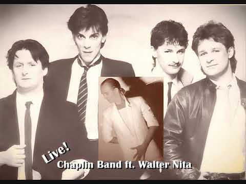 Chaplin Band LIVE ft. Walter Nita