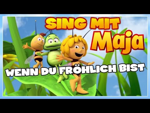 Sing mit der Biene Maja! ✿ Wenn du fröhlich bist ✿