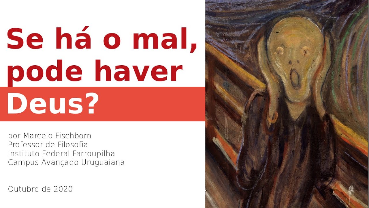 Existência de Deus, problema do mal e livre-arbítrio