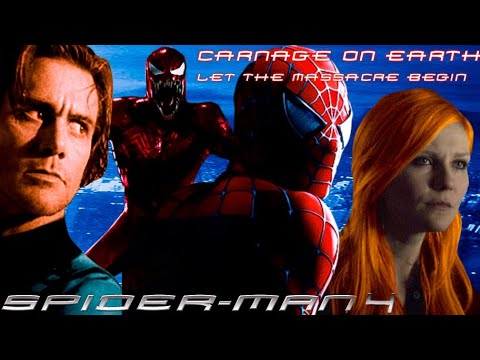 SpiderMan 4 Carnage Teaser Trailer Tobey Maguire, Kirsten dunst, Jim Carrey, fanmade