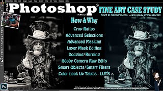 Advanced Fine Art Case Study in Photoshop for Professional Retouching Considerations! Ton of Tricks!