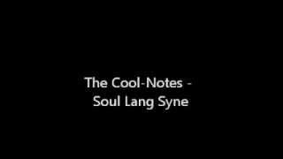 The Cool Notes   Soul Lang Syne 240p