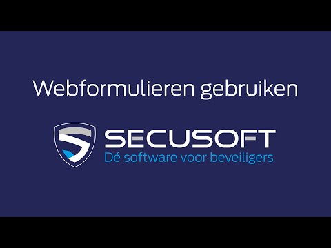 Webformulieren maken en verzenden - Secusoft, dé software voor beveiligers
