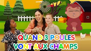 Quand 3 poules vont aux champs - Comptine avec paroles - Les amis de Boubi