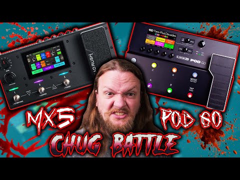 CHUG BATTLE!! Line 6 POD GO vs. Headrush MX5!
