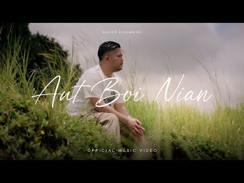 Bawer Sihombing - Aut Boi Nian (Lagu Batak Terbaru 2025) Official Music Video