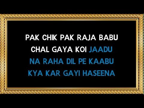 Pak Chik Pak Raja Babu - Karaoke - Raja Babu - Vinod Rathod & Jolly Mukherjee