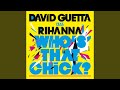 Who's That Chick? (feat. Rihanna)