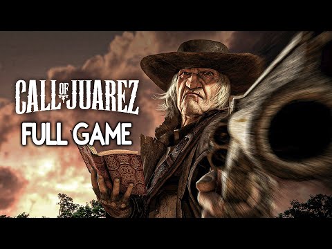 Call of Juarez - FULL GAME Walkthrough Gameplay No Commentary