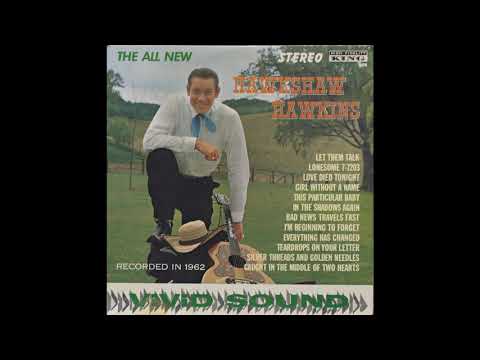 Teardrops On Your Letter - Hawkshaw Hawkins