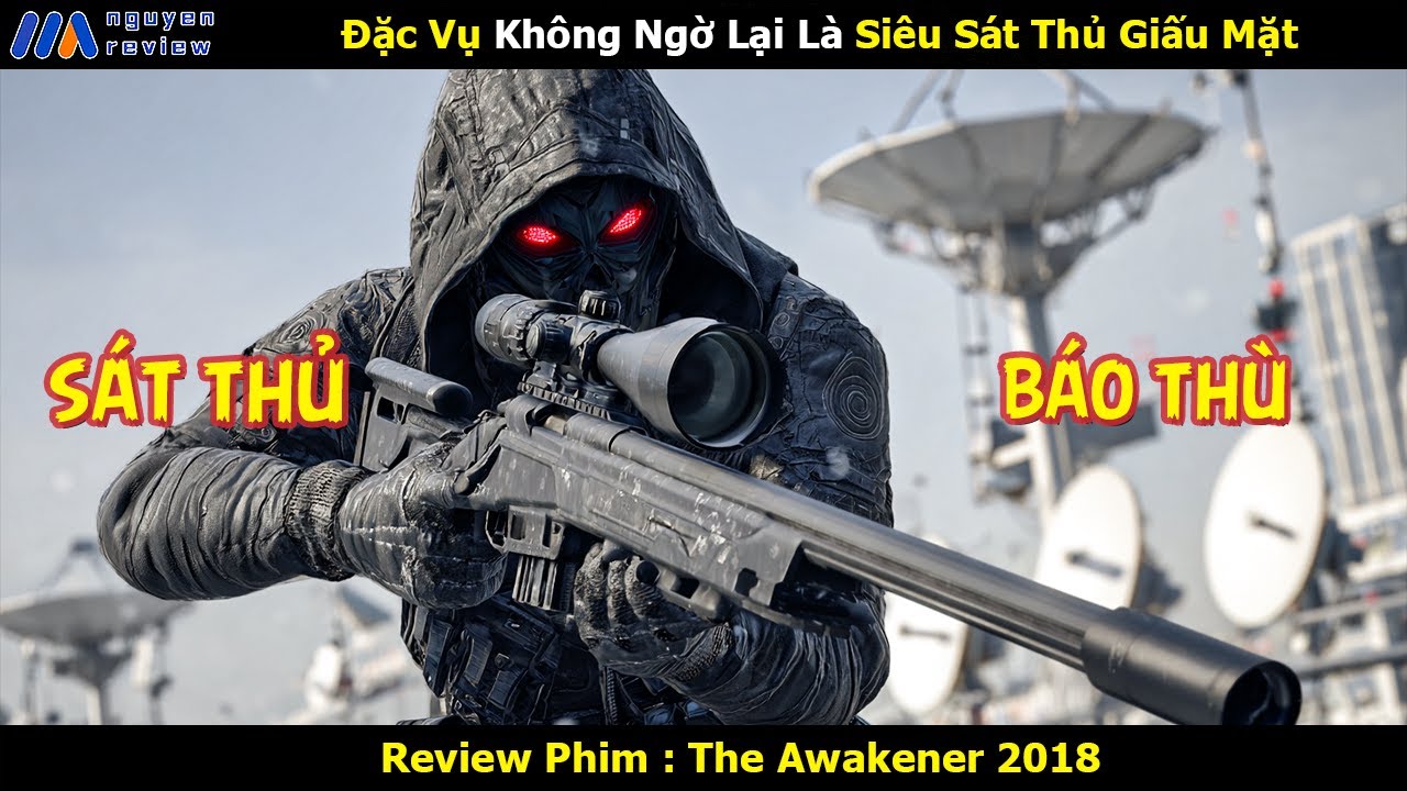 [Review Phim] Đặc Vụ Không Ngờ Lại Là Siêu Sát Thủ Giấu Mặt