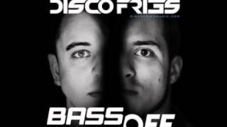 Disco Fries - Bass Off (Original Mix)