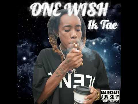 1k Tae - One Wish { Official Audio }