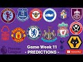 Premier League Predictions - Gameweek 11