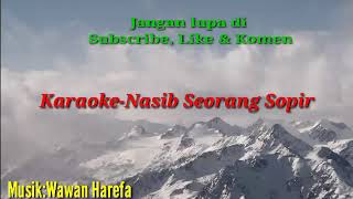 Download lagu Karaoke-Nasib Seorang Sopir mp3